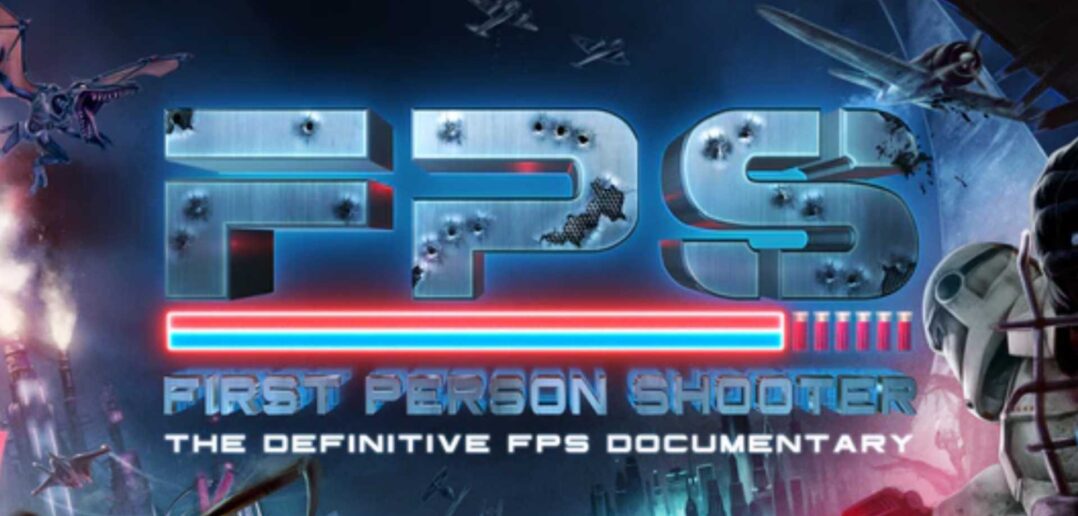 FPS First Person Shooter Documentary Featured Imge